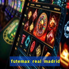 futemax real madrid x barcelona